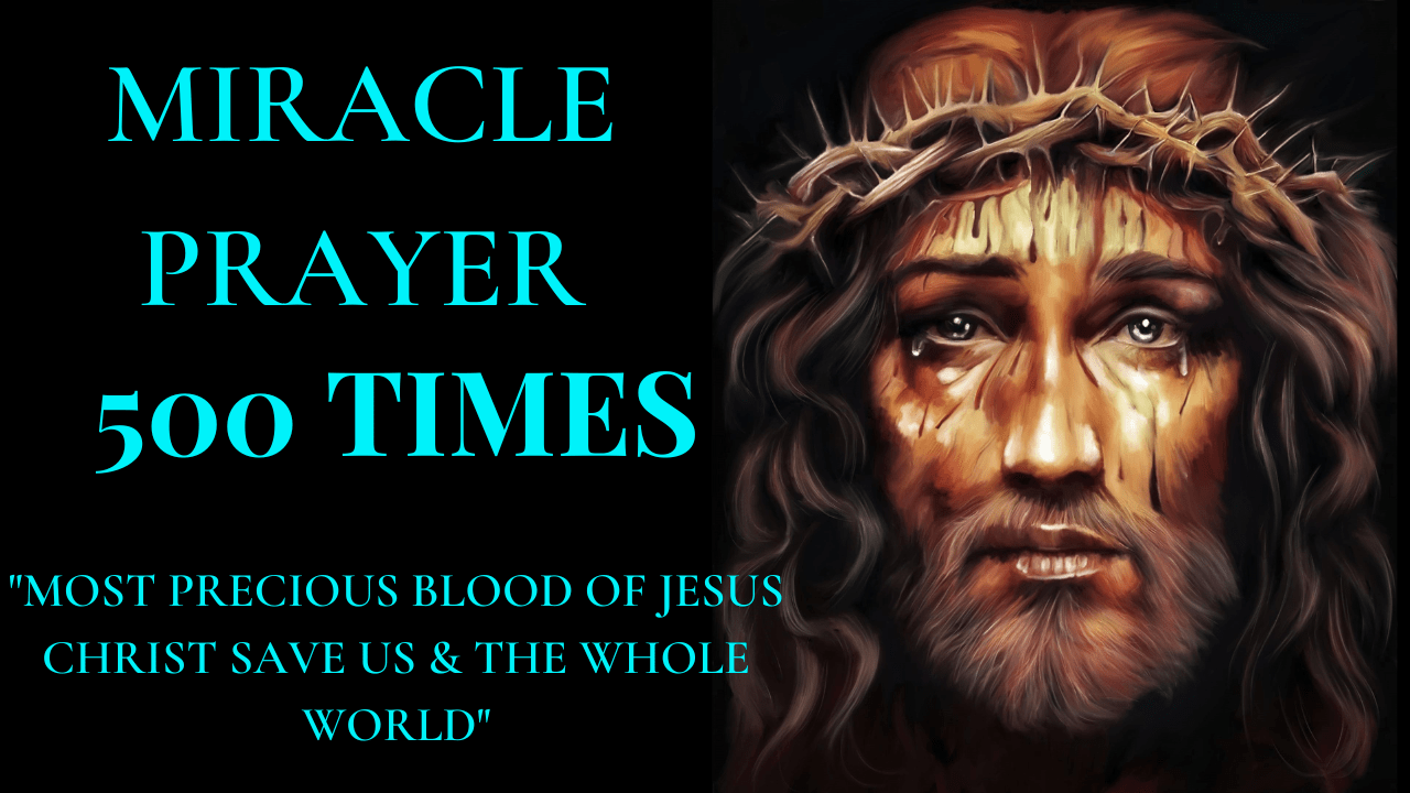 Most Precious Blood Prayer 500 times - Pray with us